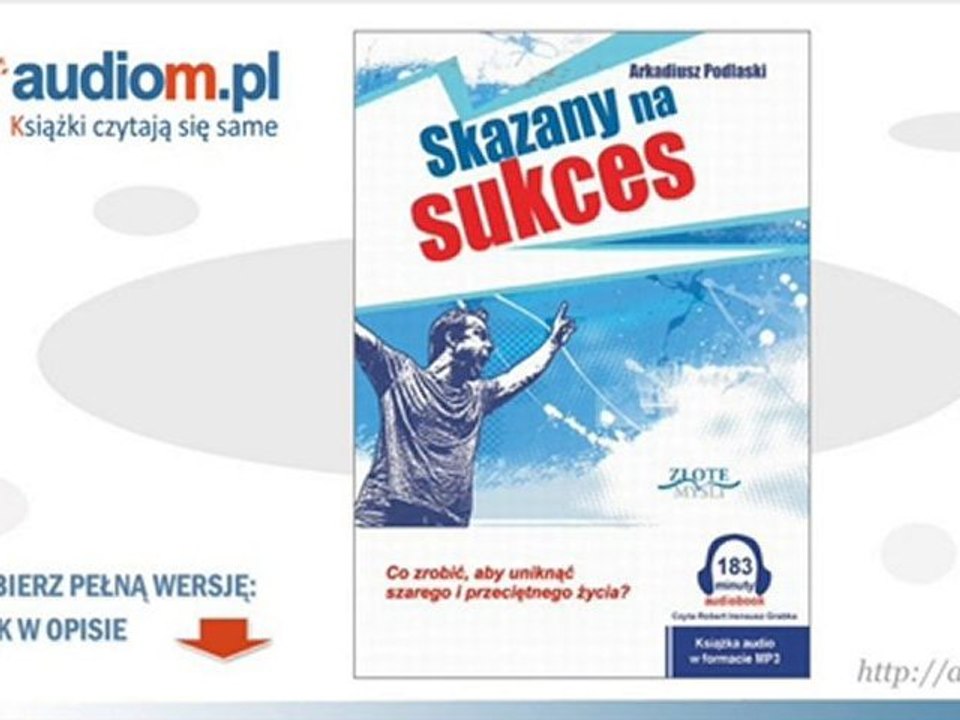 Skazany na sukces - Arkadiusz Podlaski - audiobook