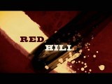 RED HILL - Trailer / Bande-Annonce [VO|HD]