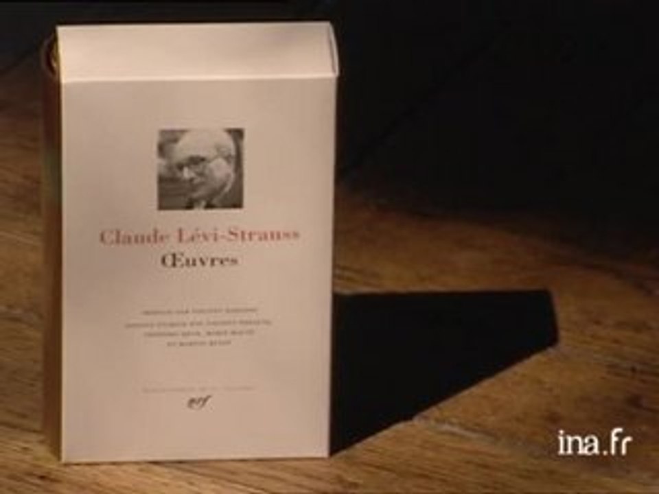 Claude Lévi-Strauss : Oeuvres