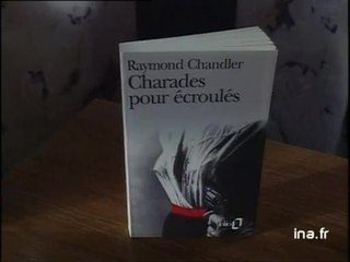 Raymond Chandler : Charades pour écroulés