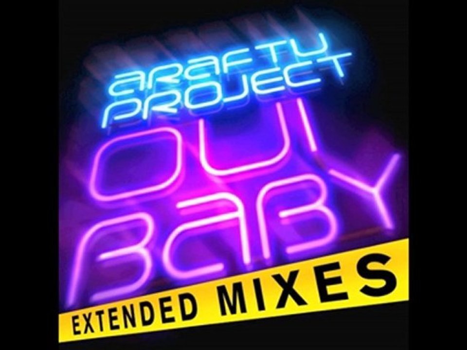 Araftu Project • Oui Baby (Original Extended)