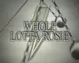 Whole Lotta Rosie - AC_DC