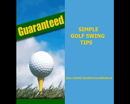 Simple Golf Swing Tips