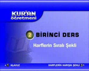 Kur_an Öğretmeni-1.Ders / 29 Harfi Sırayla Öğreniyoruz