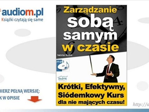 Zarządzanie sobą samym w czasie - Iwona Kubis - audiobook