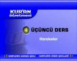 Kur_an Öğretmeni-3. Ders/ Harekeler - A