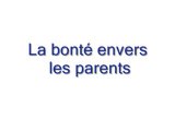 La bonté envers les parents en islam - partie 2