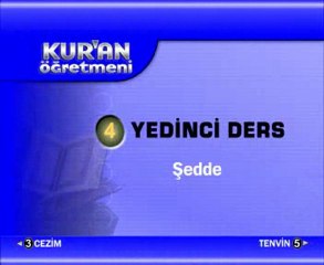 Kur_an Öğretmeni-7. Ders / Şedde İşareti