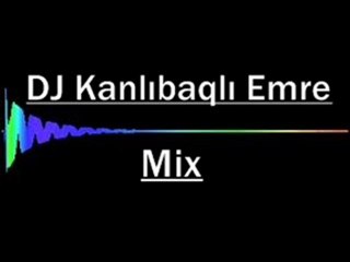 DJ Kanlıbaqlı Emre