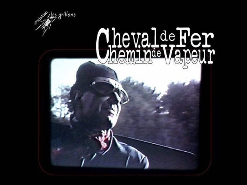Cheval de Fer Chemin de Vapeur