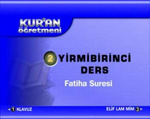 Kur_an Öğretmeni-21. Ders/ Fatiha Suresi