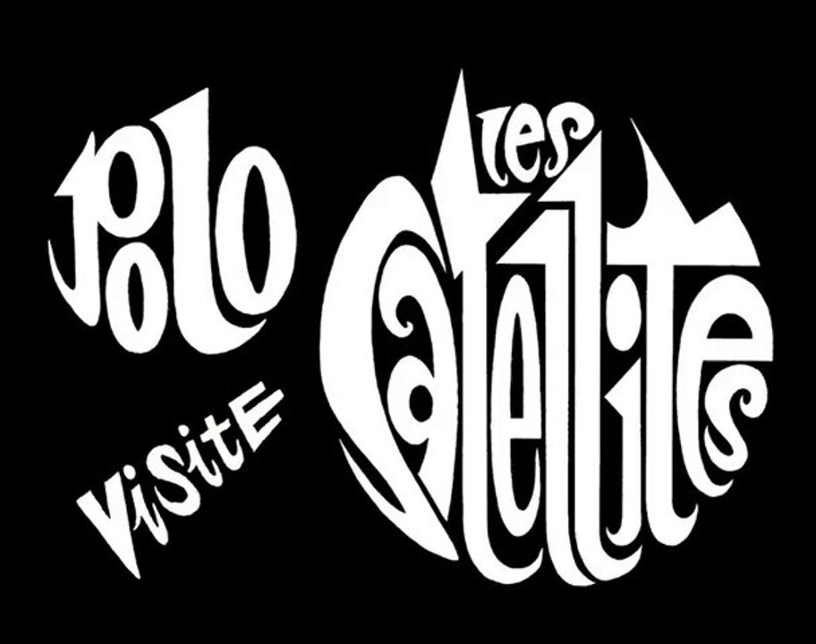 Polo visite les Satellites LE FILM