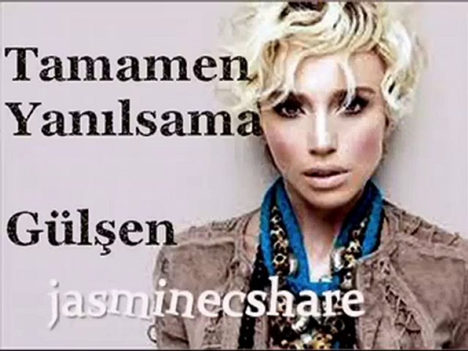 Gülşen-Tamamen Yanılsama By jasminecshare