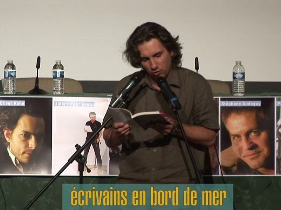 Ecrivains en bord de mer 2010 : lecture Julien D'abrigeon