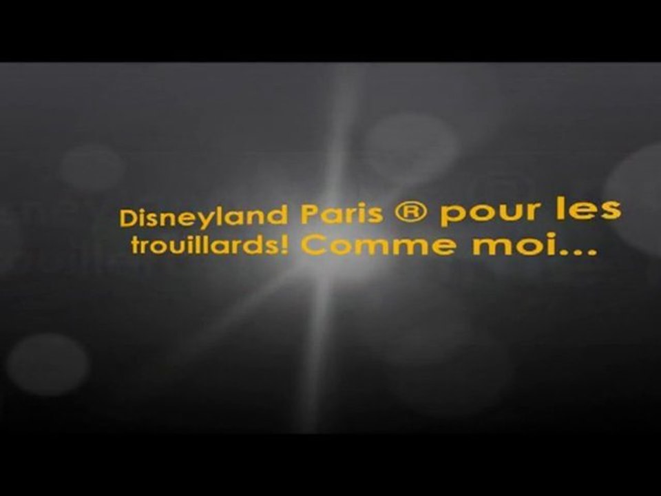 Disneyland Paris ® pour les trouillards! Comme moi...
