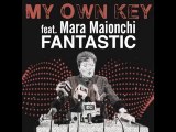 MY OWN KEY - Fantastic (feat. Mara Maionchi)