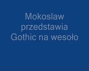 Gothic na wesoło