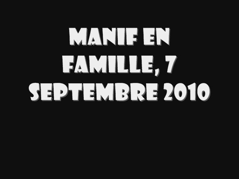 Manif en famille le 7 9 2010
