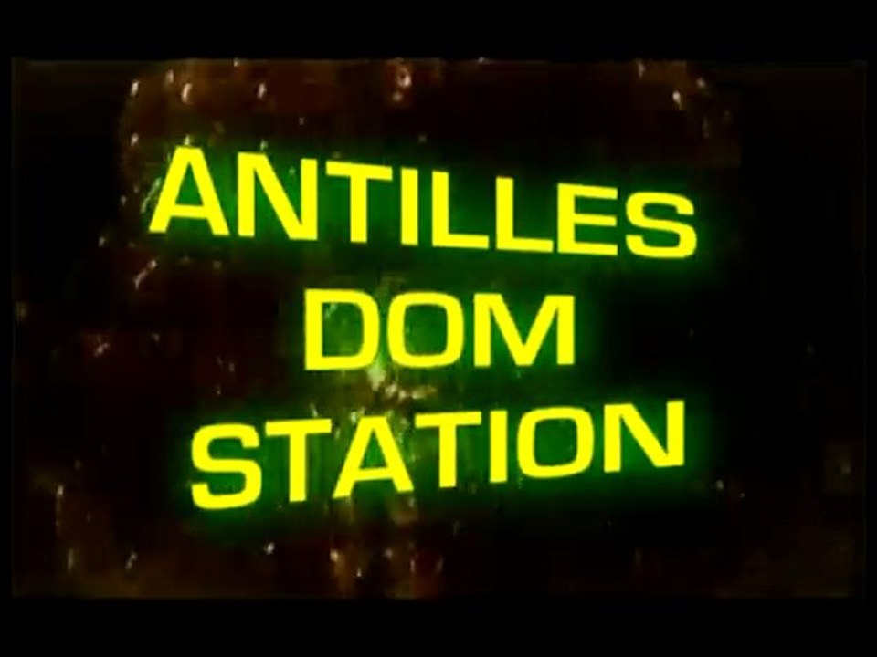 Antilles Dom Station  MIXxX DJ WickeD.D & Fredmix DJ