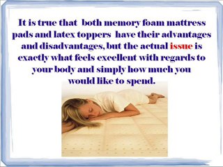 Latex Toppers VS Memory Foam Mattress Pads