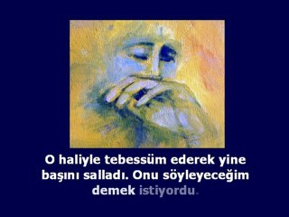 Dediğinden de Güzelmiş!