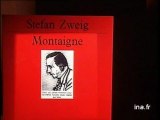 Stéphan Zweig : Montaigne - Jacques Prévot : La vie de Montaigne