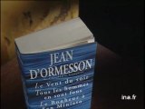 Jean d'Ormesson : Le vent du soir, Tous les hommes en sont fous, Le bonheur à San Miniato