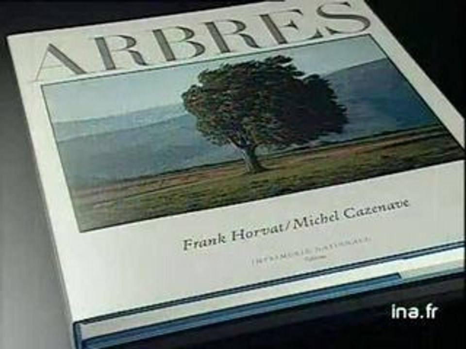 M. Luneau : Paroles d'arbre - F. Horvat et M. Cazenave : Arbres