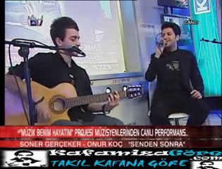 Onur Koç & Soner Gerçeker - Senden Sonra