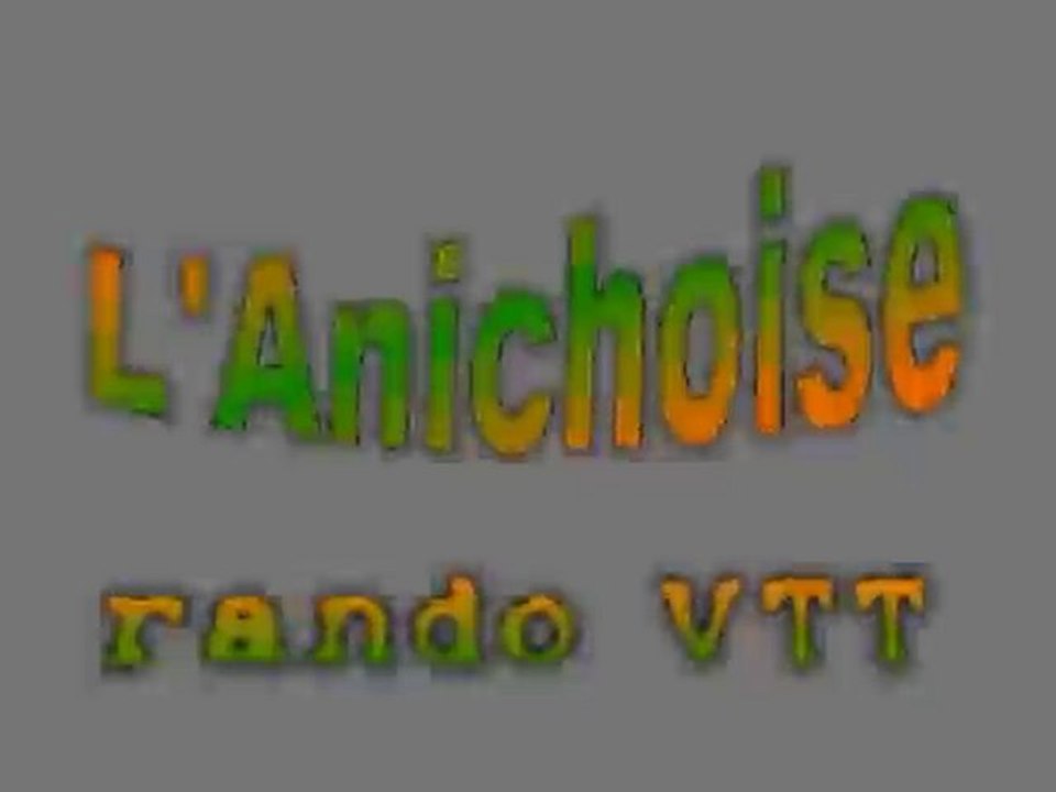 L'Anichoise : présentation...