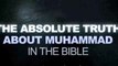 The Absolute Truth About Muhammad In the Bible(LA VERITE)