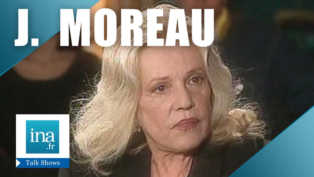 Jeanne Moreau "Mon amour pour Louis Malle" | Archive INA