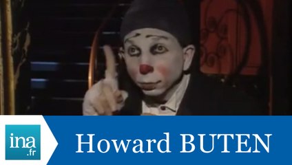 Buffo répond à Howard Buten - Archive INA
