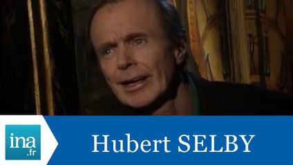 Hubert Selby répond à Hubert Selby (Part 1) - Archive INA