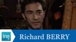 Richard Berry répond à Richard Berry - Archive INA