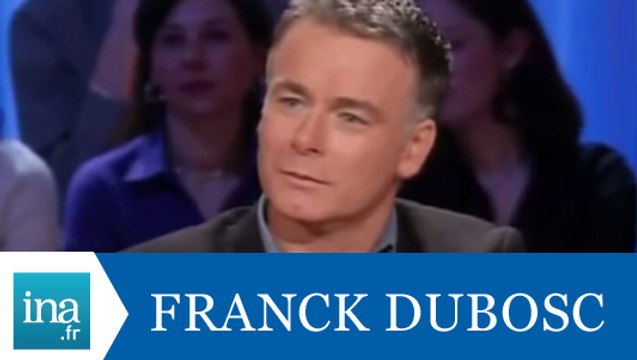 Franck Dubosc L'année Dubosc - Archive INA