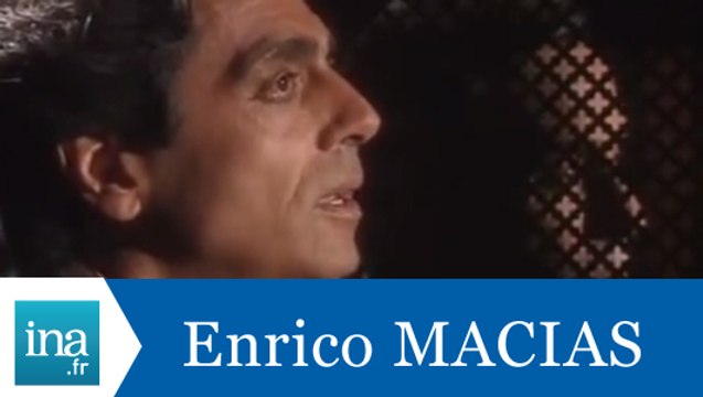 Les confessions d'Enrico Macias - Archive INA