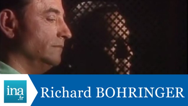 Les confessions de Richard Bohringer - Archive INA