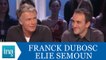 Elie Semoun et Franck Dubosc chez Thierry Ardisson - Archive INA
