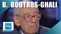 Boutros Boutros-Ghali 