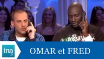 Omar et Fred 