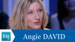 Interview histoire d'A d'Angie David - Archive INA