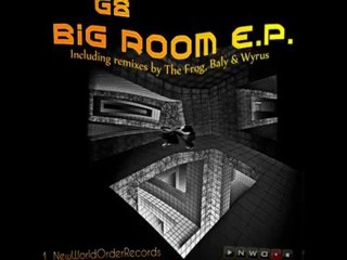 Big Room by G8 - theFrog Remix - NWORec BETA005 Preview