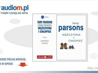 Mężczyzna i chłopiec - Tony Parsons - audiobook