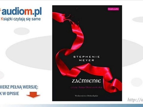 Zaćmienie - Stephenie Meyer - audiobook