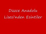 Düzce Anadolu Lisesi'nden Esintiler