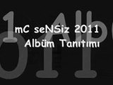 mC seNSiz 2011 Albüm Tanıtımı