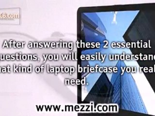 Laptop briefcases:  How to Choose The Best Netbook Case?