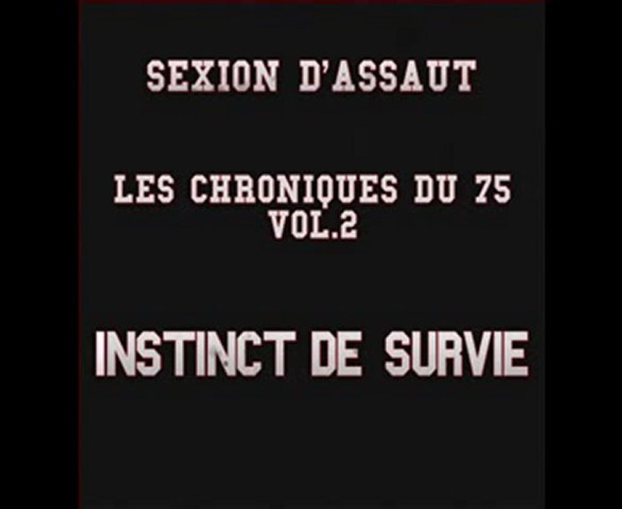 Sexion d'assault           Instinct de survie