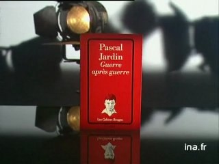 Pascal Jardin : Guerre après guerre
